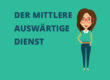 Der mittlere Auswertige Dienst