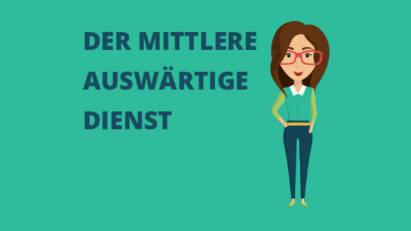 Der mittlere Auswertige Dienst